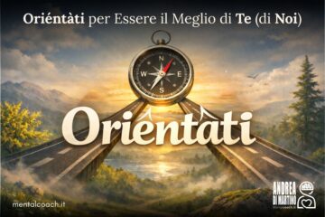 orientati per essere il meglio di te