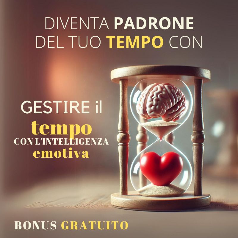 gestione del tempo con intelligenza emotiva bonus