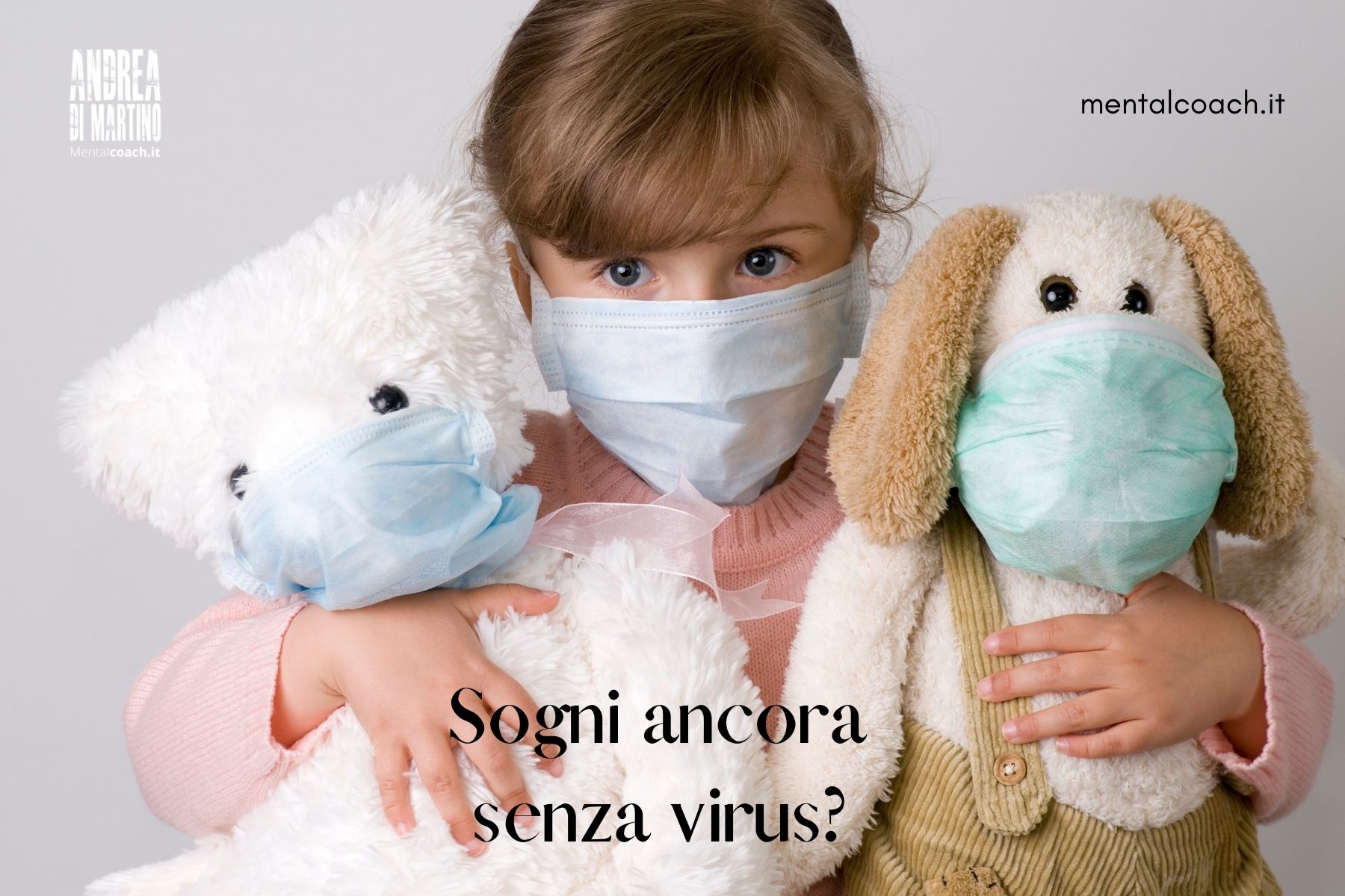 Sogni ancora senza virus?